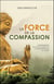 La force de la compassion - enseignements sur les huit versets de la transformation de l'esprit