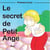 Le secret de Petit Ange