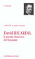 DAVID RICARDO, LE PREMIER THEORICIEN DE L'ECONOMIE