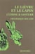 Le lièvre et le lapin - cuisine et saveurs