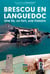 Brescou en Languedoc - une île, un fort, une histoire