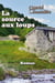 La source aux loups
