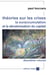 Théories sur les crises. (Second volume). La suraccumulation et la dévalorisation du capital