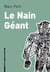 Le nain géant