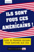 Ils sont fous ces Américains ! guide de premiers secours pour survivre aux USA