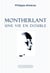 Montherlant, une vie en double