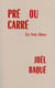 Pré ou carré