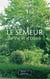Le semeur de vie et d'espoir