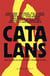 Catalans - nouvelles noires en solidarité avec les prisonniers politiques