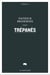 Trepanes