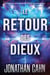 Le retour des dieux