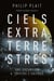 Ciels extraterrestres : Une excursion à travers l'univers