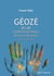 Géozé : Atlas géophotographique des lieux et des choses (plus ou moins) vrais