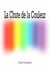 Chute de la Couleur, La