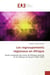Les regroupements regionaux en Afrique : Etude comparee des zones de l'Afrique centrale et de l'Afrique de l'ouest (1960-1994)