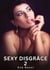 Sexy Disgrâce. 2 : Histoires Érotiques Interdites de Sexe Tabou pour Adultes