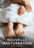 Nouvelle Masturbation : Histoires Érotiques Interdites de Sexe Tabou pour Adultes