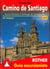 Camino de Santiago - de los Pirineos a Santiago de Compostela