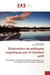 Elimination de polluants organiques par le charbon actif - adsorption du phenol et l'acide benzoique