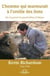 L'homme qui murmurait à l'oreille des lions - ma vie parmi les grands félins d'afrique