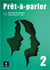 Prêt à parler 2 Cahier d'exercices
