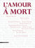 L'amour à mort