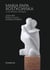 Maria Papa Rostkowska, la conquête du marbre : les affinités créatrices avec Jean Arp et Emile Gilioli