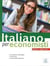 Italiano Per Economisti ? Edizione Aggiornata