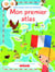 Mon grand livre de réponses : mon premier atlas