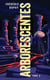 Arborescentes Tome 3