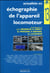 Actualités en échographie de l'appareil locomoteur Tome 13
