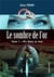 Le sombre de l'or t.1 - ors blanc et rose