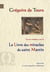 Le livre des miracles de saint Martin : Oeuvres complètes tome 3