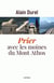 Prier avec les moines du mont athos