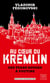 Au coeur du Kremlin : des tsars rouges à Poutine