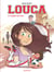 Louca Tome 4 : l'espoir fait vivre