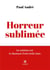 Horreur sublimée