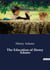 The Education of Henry Adams : The Evolution of a Nineteenth-Century American Mind