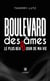 Boulevard des âmes ou le plus beau jour de ma vie