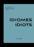 Idiomes & idiots
