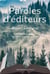 Paroles d'éditeurs