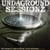 Undaground sessionz