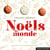 Les plus célèbres Noëls du monde (2CD)