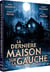 La Dernière maison sur la gauche