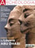 Archeologia N°561 Louvre Abu Dhabi  Janvier 2018