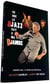 Ce que le Djazz fait à ma djambe