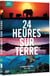 24 heures sur Terre