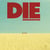 Die - édition gatefold