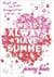 We'll always have summer