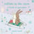 RABBITS IN THE SNOW - A BOOK OF OPPOSITES